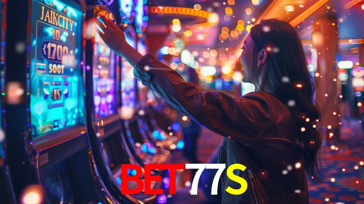 Explore as vantagens do BET77S: serviço profissional e confiabilidade